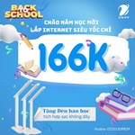 Chương trình khuyến mại “Back to School - Sẵn sàng học tập cùng Internet tốc độ cao